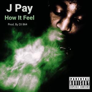 How It Feel (Explicit)