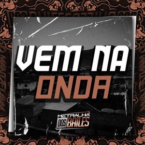 Vem na Onda (Explicit)