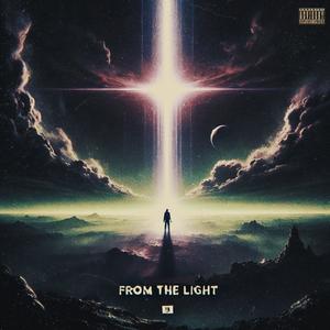 From The Light (Explicit)