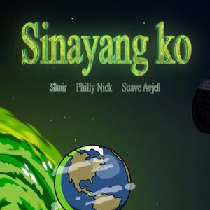 Sinayang Ko (feat. Philly Nick & Suave Avjel) [Explicit]