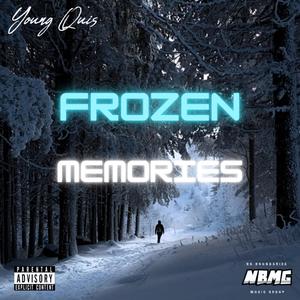 FROZEN MEMORIES (Explicit)