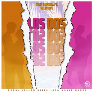 Los Dos(feat. Delirious)