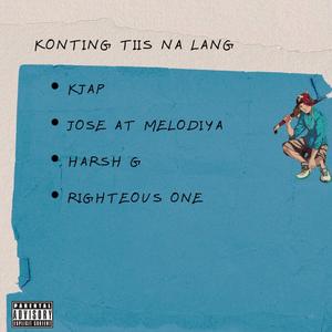 KTNL (feat. Jose at musika, Righteous One & Harsh G) (Explicit)