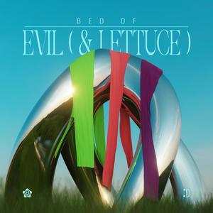 bed of EVIL (and lettuce) [Explicit]