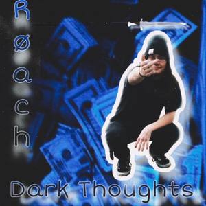 Dark Thoughts (Explicit)