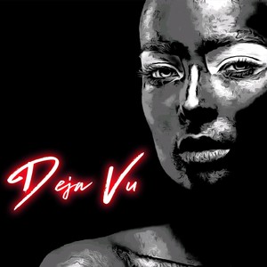 Deja Vu(feat. Silent Tape)