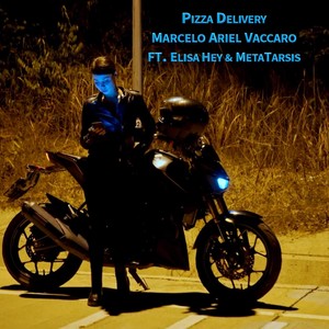 Pizza Delivery (feat. Elisa Hey & Metatarsis)
