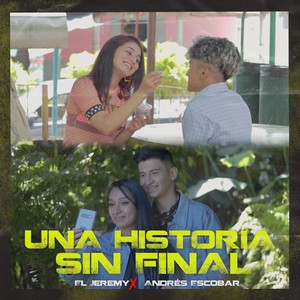 Una Historia Sin Final(feat. Andres Escobar)