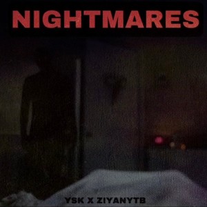Nightmares (feat. YSK) (Explicit)