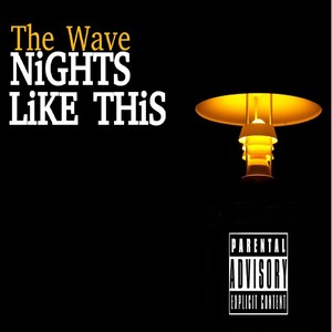 Nights Like This (Explicit)