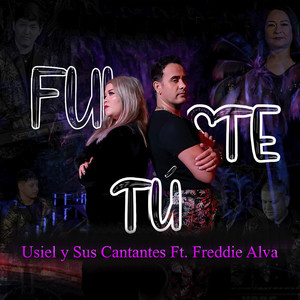 Fuiste Tú
