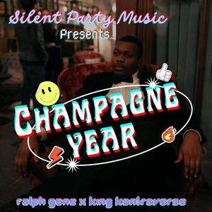 Champagne Year (feat. Ralph Gene) (Explicit)