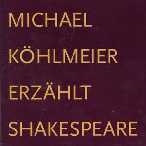 Ö1 Köhlmeier erzählt Shakespeare