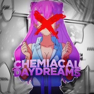 Chemical Daydreams (feat. Rhyce Records)