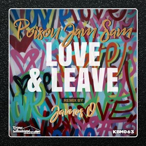 Love & Leave