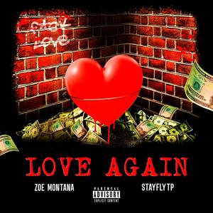 Zoe Montana - Love Again (Explicit)
