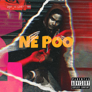 nE pOo (Explicit)