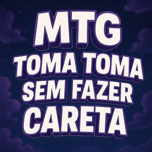 MTG Toma Toma Sem fazer careta