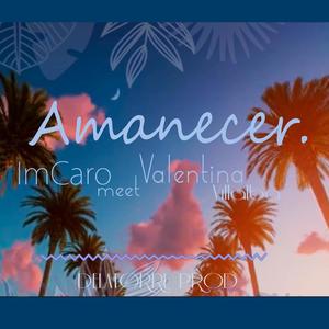 Amanecer (feat. Valentina Villalba)