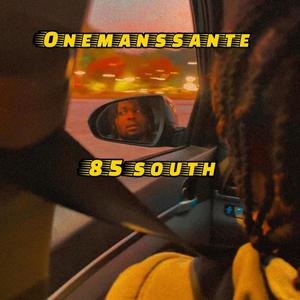 85 south (feat. Nathan Montè) [Explicit]