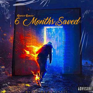 6 Months Saved