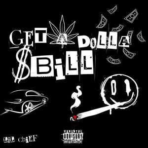 Get A Dolla Bill (Explicit)