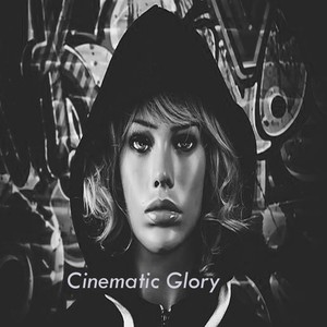 Cinematic Glory
