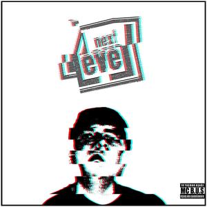 Next Level (Explicit)