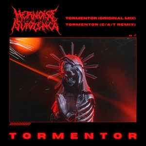 Tormentor (C/A/T Remix)