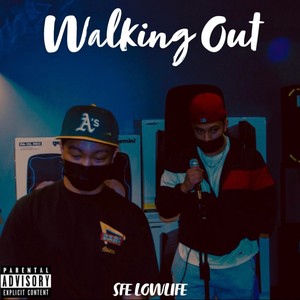Walking Out (Explicit)