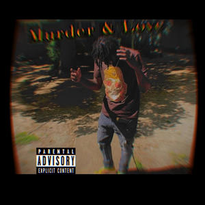 Murder & Love (feat. MfknSniper) [Explicit]