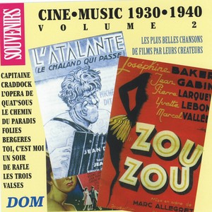 Ciné Music, vol. 2 (1930-1940)