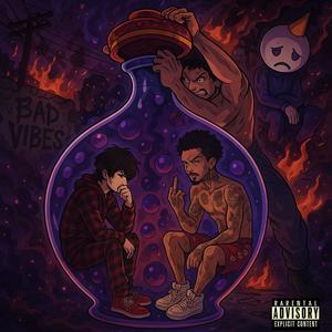 No Bad Vibes (feat. NumbaNine) (Explicit)
