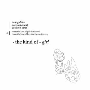 The Kind of Girl (feat. Harrison Crump & Divakes x Nitax)