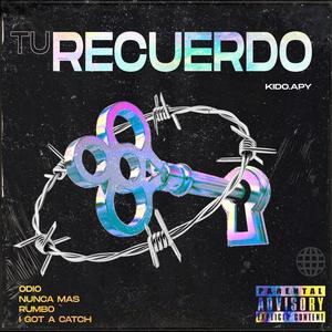 Tu Recuerdo (Explicit)