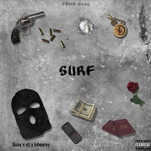 Surf (feat. C5 & Luhcorey) (Explicit)
