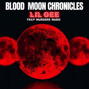 BLOOD MOON CHRONICLES (Explicit)