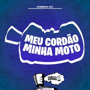 Meu Cordão Minha Moto (Explicit)