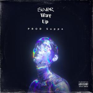 Way Up (feat. SSupa) [Explicit]