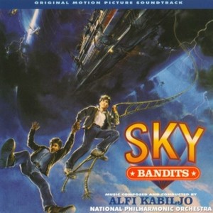 Sky Bandits (Original Motion Picture Soundtrack)