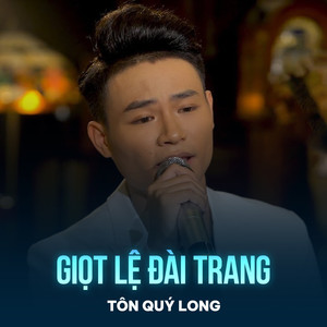 Giọt Lệ Đài Trang