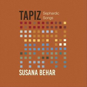 Tapiz: Sephardic Songs