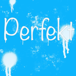 Perfekt (Explicit)