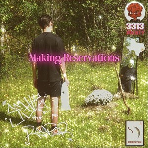 Making Reservations (Explicit)