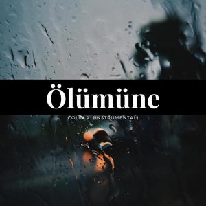 Ölümüne (Instrumental)