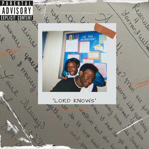 Lord Knows (Explicit)