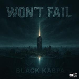 Won't Fail (Explicit)