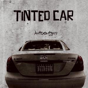 TINTED CAR (Explicit)