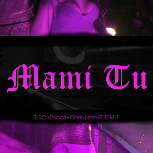 MAMI TU (Explicit)