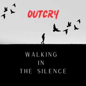 Walking in the silence